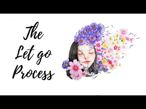 THE ART OF LETTING GO (exact process) IN 2 MINUTES : For Inner Peace