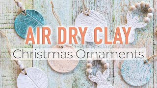 Air Dry Clay Ornaments | DIY Christmas Ornaments