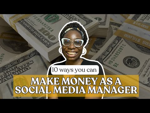 10 WAYS TO MAKE MONEY AS A SOCIAL MEDIA MANAGER IN 2023