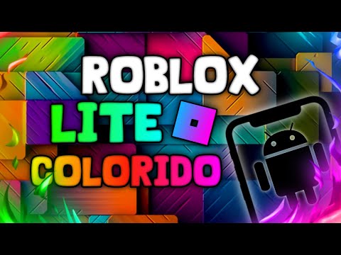 [ROBLOX LITE COLORIDO] ✅ SAIU NOVA ATUALIZAÇÃO DO ROBLOX LITE  COLORIDO PARA ANDROID ATUALIZADO 2023