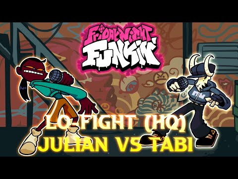 Lo-Fight (HQ) But Julian & Tabi Sing It - FNF Cover [2K SPECIAL!!!] 1/3