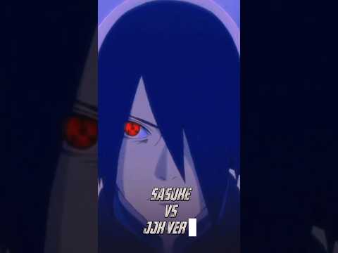 Sasuke Vs JJK #anime #naruto #jujutsukaisen #sasuke #gojo #sukuna #shorts #viral