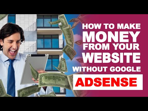 How to make money from your website without Google Adsense