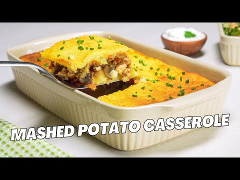 MASHED POTATO CASSEROLE || Easy LOADED BAKED Potato Casserole with CHICKEN & MUSHROOMS RECIPE.