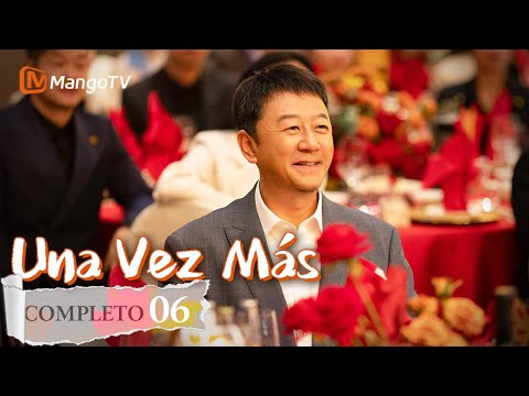 【Episodios 06】Maravillosa vida cotidiana de una gran familia china | Una Vez Más | MangoTV Spanish