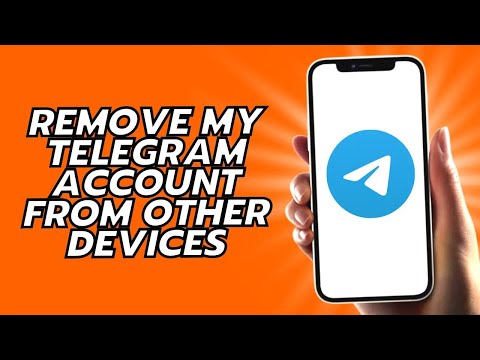 How To Remove My Telegram Account From Other Devices