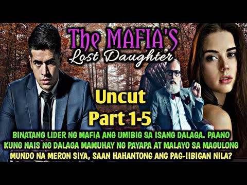 UNCUT PART 1-5 | THE MAFIA'S LOST DAUGHTER | FRESH TV