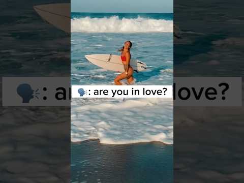 ❤️ are you in love? always 🙏✨ #todaysattitude #motivation #motivational #surfergirl #tiktok