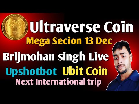 Ultraverse Coin mega Secion by Mr Brijmohan Singh | ubit coin letest update today | uvc coin price