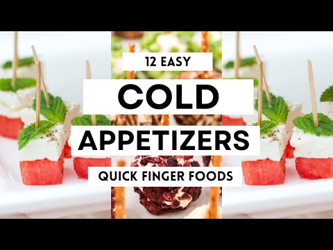 12 COLD APPETIZERS, EASY FINGER FOODS for Any Occasion! #appetizer #appetizerideas