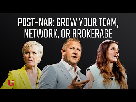 How to Grow Your Real Estate Team, Network & Brokerage In A Post-NAR Settlement World | Glover U