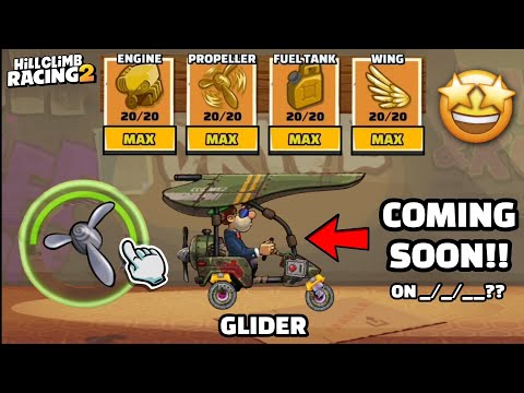 🤩NEW VEHICLE "GLIDER" IS COMING SOON! 👀 "UNRELEASED" GAMEPLAY - Hill Climb Racing 2