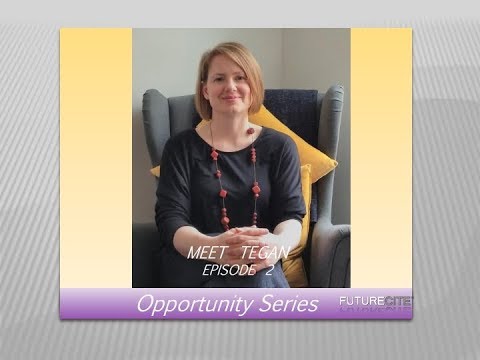 Opportunity Series:  Meet Tegan:  Episode 2 :When Opportunity Aligns - Go For It!