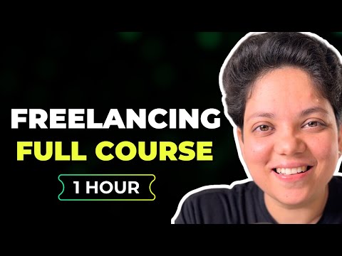 Freelancing Full Course | Become a pro freelancer