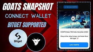 Goats Snapshot ! Connect  Wallet ! Bitget Supported