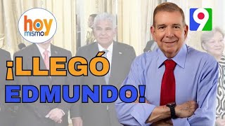 Alerta Mundial llegó Edmundo González a República Dominicana y cuenta con mucho apoyo / Hoy Mismo