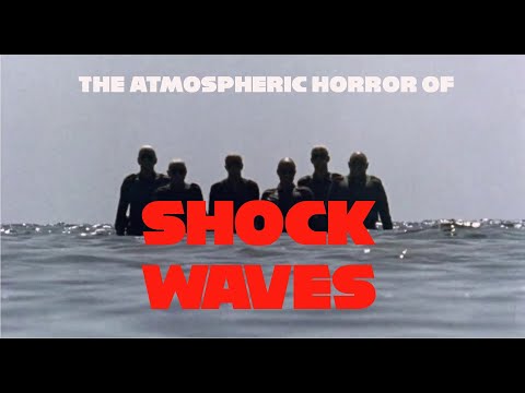 Cinema Macabro: Shockwaves