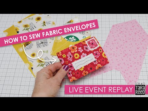 New Year's Eve LIVE event - How to Sew Fabric Envelopes