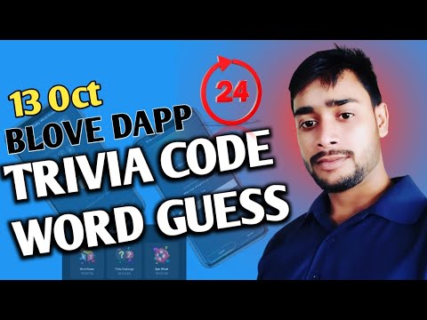 13 October blove dapp trivia challenge & words guess combo | Today BLove Dapp daily combo ||