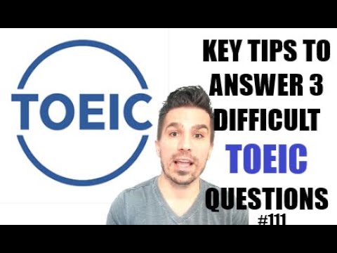 ATTENTION TOEIC STUDENTS: LET'S IMPROVE TOGETHER!  ANSWERING 3 DIFFICULT QUESTIONS #111 #TOEICTIPS