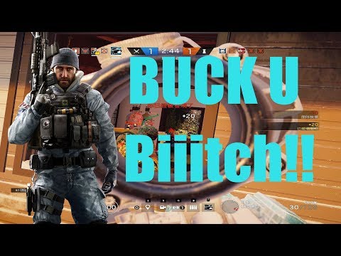 【KillerBill】Rainbow Six Siege - Buck U Biiitch