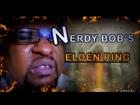 Elden Ring (Nerdy Bob) #eldenring #eldenringfunnymoments #nerd