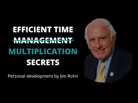 Efficient Time Management Skills | Jim Rohn | Time Multiplication | Personal Development