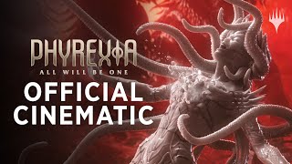 Phyrexia: All Will Be One | Official Cinematic Trailer