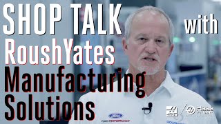 Bob Ucman of Roush Yates Manufacturing Solutions Talks Shop - Haas Automation, Inc.