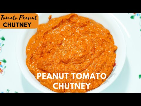 Simple & Tasty Tomato Peanut Chutney for Dosa, Rice | Tomato Groundnut Chutney | Dosa Chutney Recipe