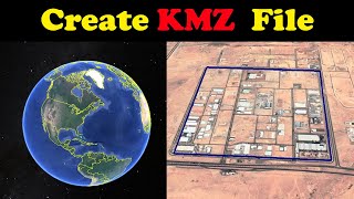 Creating a KMZ File in Google Earth | Make KMZ or KML File in Google Earth Pro 2021