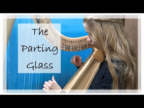 The Parting Glass Lullaby: Celtic Harp