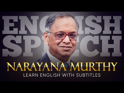 ENGLISH SPEECH | NARAYANA MURTHY: Transforming India (English Subtitles)