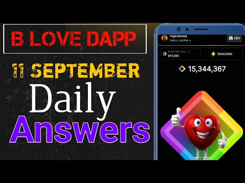 B love dapp today answered || B love dapp Activity today || 11 September