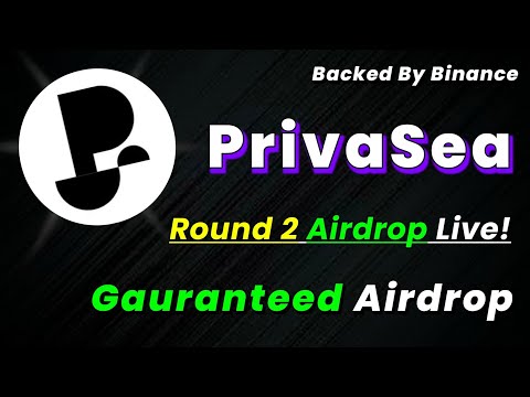 🪂Backed By Binance | Privasea Round 2 Airdrop Live! (All users)