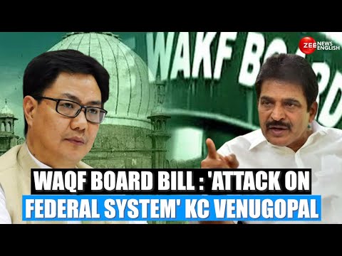 Waqf Amendment Bill 2024 live: Congress MP KC Venugopal Slams Waqf Bill As Attack On Constitution