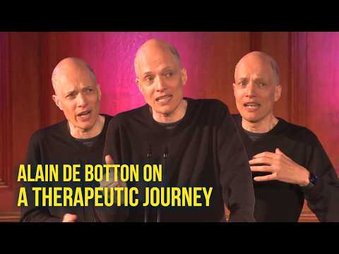 Alain de Botton on A THERAPEUTIC JOURNEY