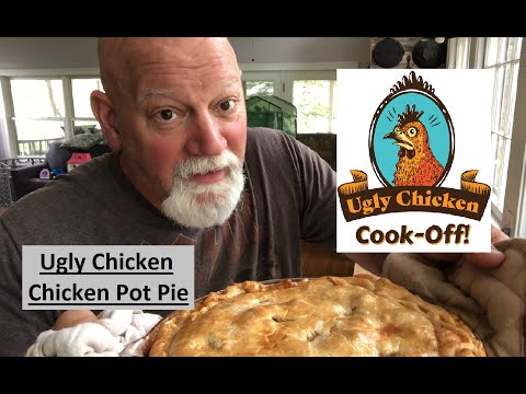 Ugly Chicken Cook-Off | Chicken Pot Pie