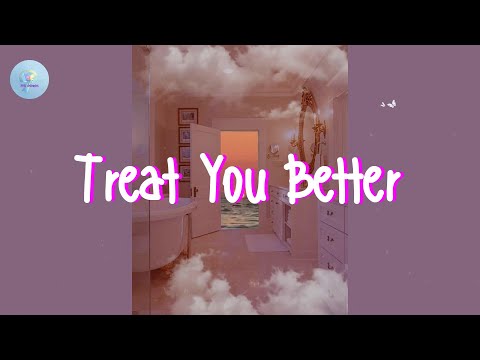 Shawn Mendes - Treat You Better (Lyric Video)