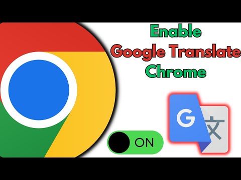 Enable Google Translate in Google Chrome