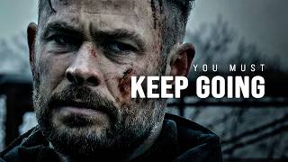 YOU MUST KEEP GOING - Motivational Video