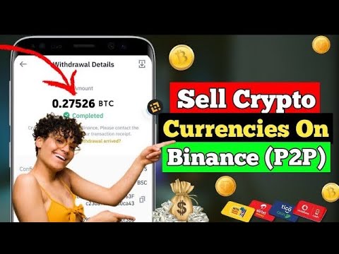 How To Sell USDT On Binance p2p - How To Withdraw Money From Binance To MOBILE