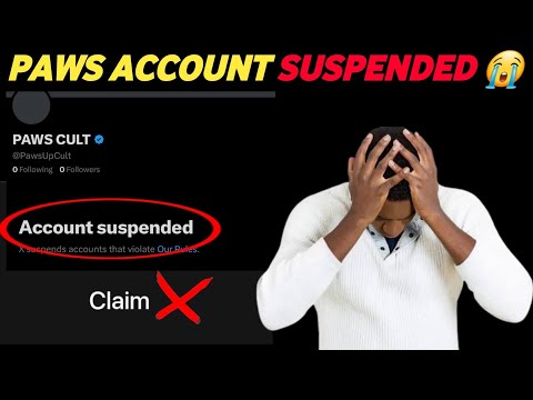 PAWS ACCOUNT HAVE BEEN SUSPENDED 😭