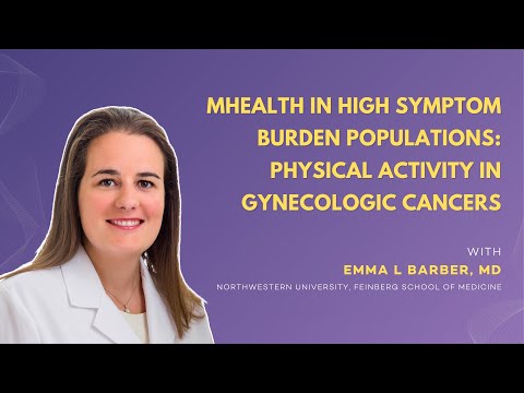 mHealth in High Symptom Burden Populations: Physical Activity in Gynecologic Cancers