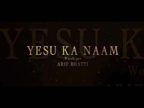 New Geet ''Yesu Ka Naam'' (Teaser) ll Arif Bhatti ll