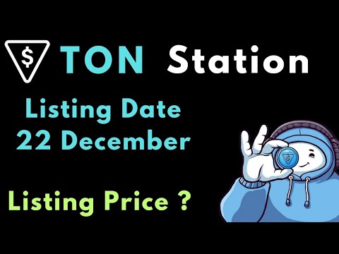 Ton Station Airdrop || Listing Date And Listing Price || Ton Station Airdrop New Updates ||