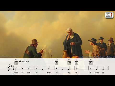 Faith of Our Fathers - Thanksgiving Traditional Song - Sheet Music Play-Along