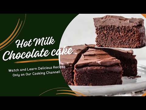 Hot Milk Chocolate Cake | Chocolate icing