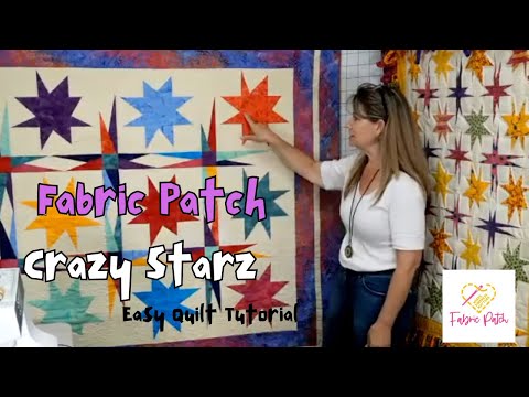 Crazy Starz - The Fabric Patch Way!! No skills needed and fat quarter friendly!