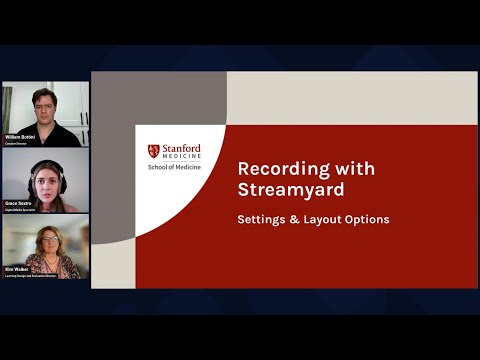 Streamyard Orientation Video 3: Settings & Layout Options